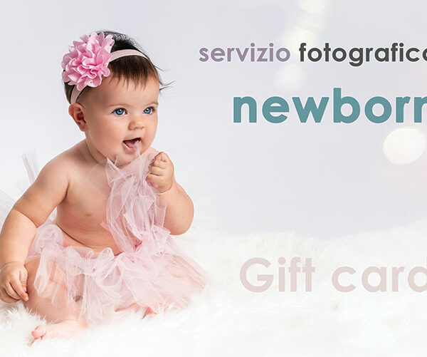 Gift Card Servizi Fotografici Newborn Professionali - Regala un ricordo speciale con la nostra gift card Newborn